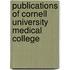 Publications Of Cornell University Medical College