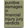 Punitive Damages in Financial Injury Jury Verdicts by Nicholas M. Pace