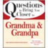Questions to Bring You Closer to Grandma & Grandpa