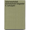 Rabenwerkstatt. Sachrechnen-Begleiter 4. Schuljahr by Unknown