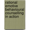 Rational Emotive Behavioural Counselling In Action door Windy Dryden