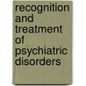 Recognition and Treatment of Psychiatric Disorders door Leonard Charles B. Nemeroff