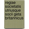 Regiae Societatis Utriusque Socii Geta Britannicus door William Musgrave