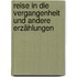 Reise in die Vergangenheit und andere Erzählungen