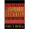 Rethinking Corporate Security in the Post-9/11 Era door Dennis Dalton