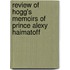 Review Of Hogg's Memoirs Of Prince Alexy Haimatoff