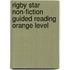 Rigby Star Non-Fiction Guided Reading Orange Level