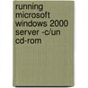 Running Microsoft Windows 2000 Server -c/un Cd-rom door Sharon Crawford