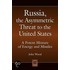 Russia, The Asymmetric Threat To The United States