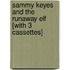 Sammy Keyes and the Runaway Elf [With 3 Cassettes]