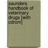 Saunders Handbook Of Veterinary Drugs [with Cdrom] door Mark Papich