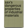 Sax's Dangerous Properties Of Industrial Materials door Richard J. Lewis