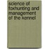 Science of Foxhunting and Management of the Kennel