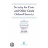 Security of Costs and Other Court Ordered Security door Richard Perkoff