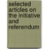 Selected Articles On The Initiative And Referendum
