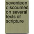 Seventeen Discourses On Several Texts Of Scripture
