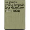 Sir James Young Simpson And Chloroform (1811-1870) door Henry Laing Gordon