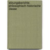 Sitzungsberichte. Philosophisch-Historische Classe door Wissenscha sterreichische