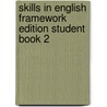 Skills In English Framework Edition Student Book 2 door Slee Pilgrim Mcnab