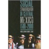 Social Stratification In Central Mexico, 1500-2000 by Hugo G. Nutini