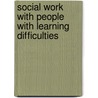 Social Work with People with Learning Difficulties door Paul Williams