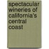 Spectacular Wineries Of California's Central Coast