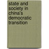 State and Society in China's Democratic Transition by Xiaoqin Guo