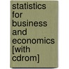 Statistics For Business And Economics [with Cdrom] door Dennis J. Sweeney