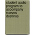 Student Audio Program To Accompany Nuevos Destinos