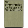 Sufi Commentaries on the Qur'an in Classical Islam by Kristin Zahra Sands