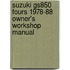 Suzuki Gs850 Fours 1978-88 Owner's Workshop Manual
