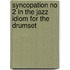 Syncopation No 2 in the Jazz Idiom for the Drumset