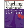 Teaching Shakespeare Into The Twenty-First Century door Onbekend