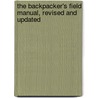 The Backpacker's Field Manual, Revised and Updated door Rick Curtis
