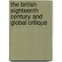 The British Eighteenth Century And Global Critique