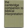 The Cambridge Companion to Biblical Interpretation door John Barton