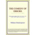 The Comedy Of Errors (Webster's Thesaurus Edition)