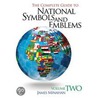 The Complete Guide to National Symbols and Emblems door James Minahan