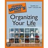 The Complete Idiot's Guide to Organizing Your Life door Georgene Lockwood