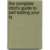 The Complete Idiot's Guide To Self-testing Your Iq door Jean Cirillo