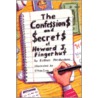 The Confessions and Secrets of Howard J. Fingerhut door Esther Hershenhorn