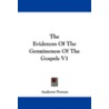 The Evidences of the Genuineness of the Gospels V1 door Andrews Norton