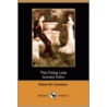 The Firing Line (Illustrated Edition) (Dodo Press) door Robert W. Chambers