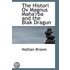 The Histori Ov Magnus Maha'Rba And The Blak Dragun
