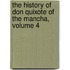 The History Of Don Quixote Of The Mancha, Volume 4
