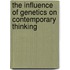The Influence Of Genetics On Contemporary Thinking