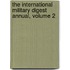 The International Military Digest Annual, Volume 2