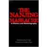 The Nanjing Massacre in History and Historiography door Joshua A. Fogel