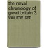 The Naval Chronology Of Great Britain 3 Volume Set