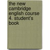 The New Cambridge English Course 4. Student's Book door Onbekend